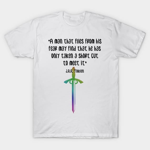 tolkien on fear T-Shirt by autieangie